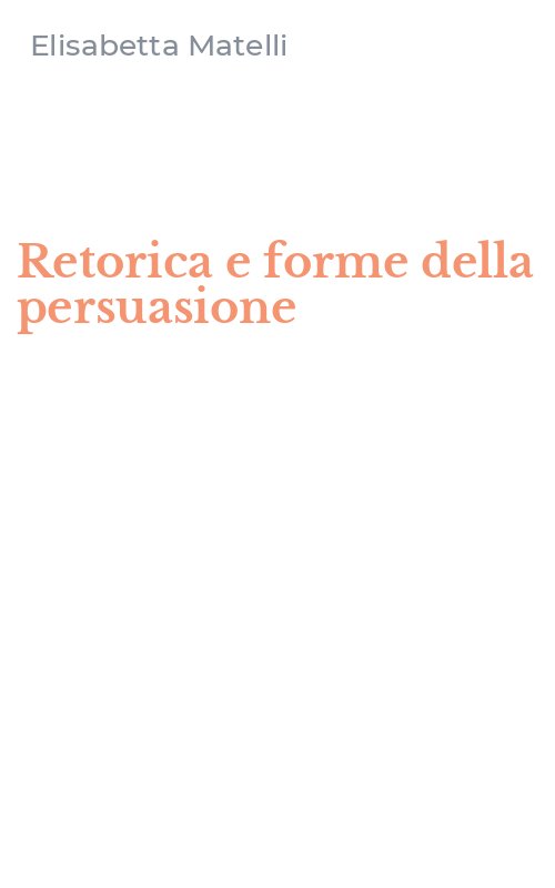 Retorica e forme della persuasione