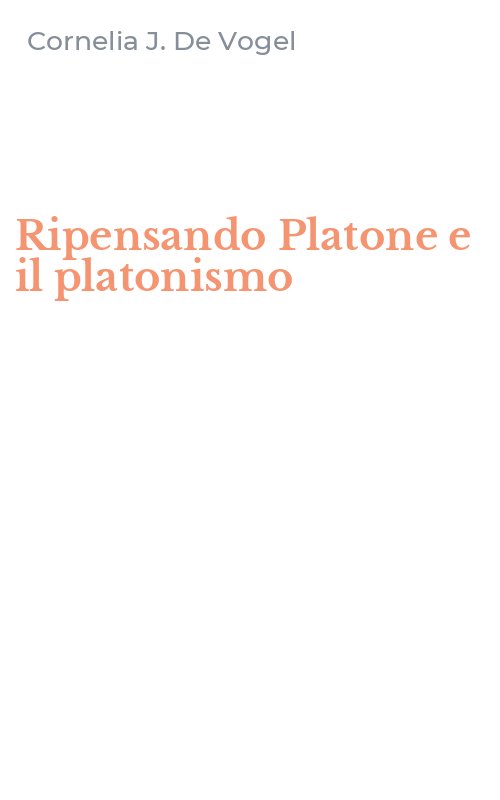 Ripensando Platone e il platonismo