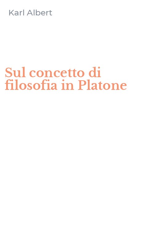 Sul concetto di filosofia in Platone