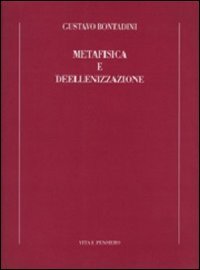Metafisica e deellenizzazione