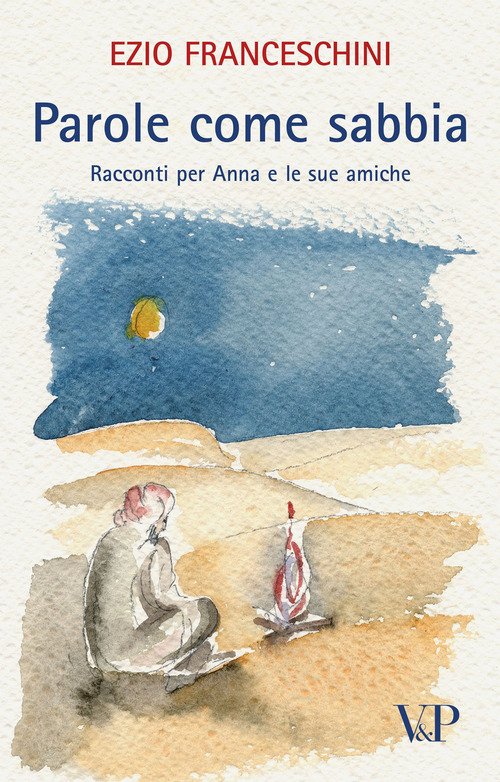 Parole come sabbia. Racconti per Anna e le sue amiche