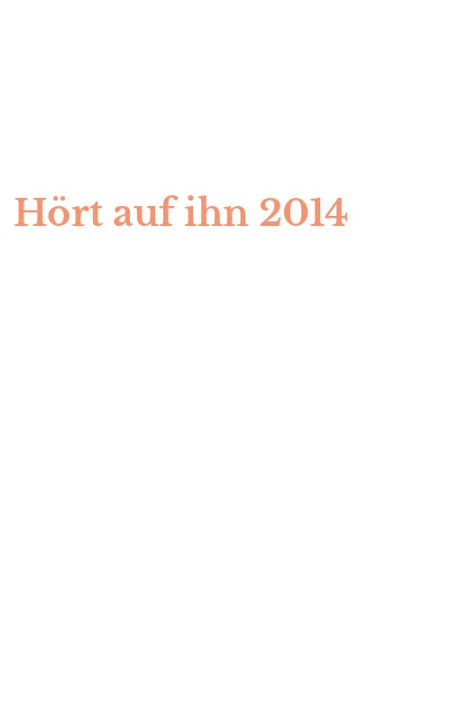 Hört auf ihn 2014