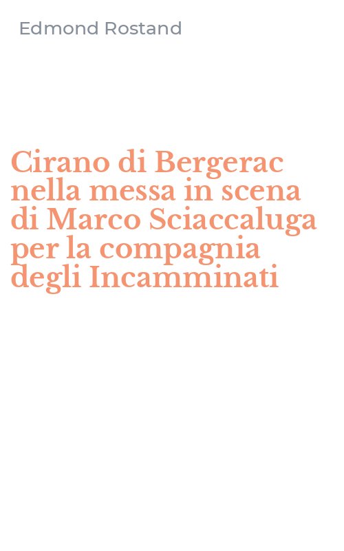 Cirano di Bergerac nella messa in scena di Marco Sciaccaluga per la compagnia degli Incamminati