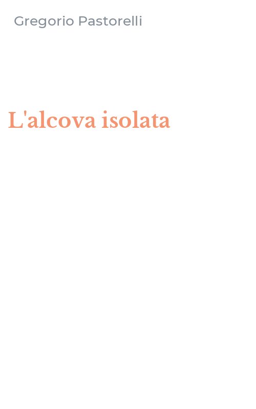 L'alcova isolata