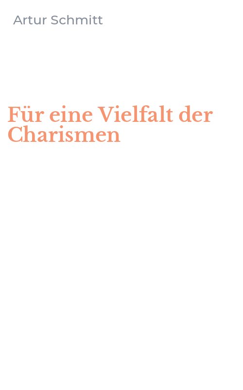 Für eine Vielfalt der Charismen