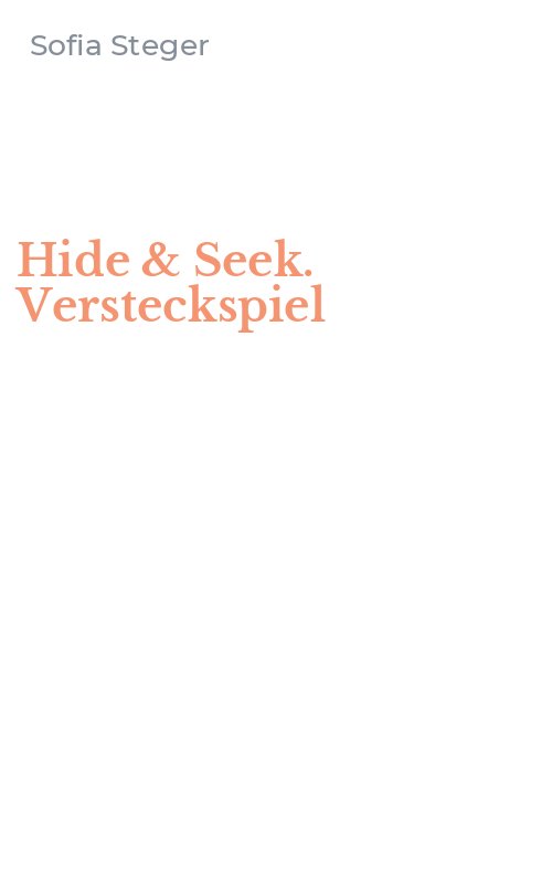 Hide & Seek. Versteckspiel