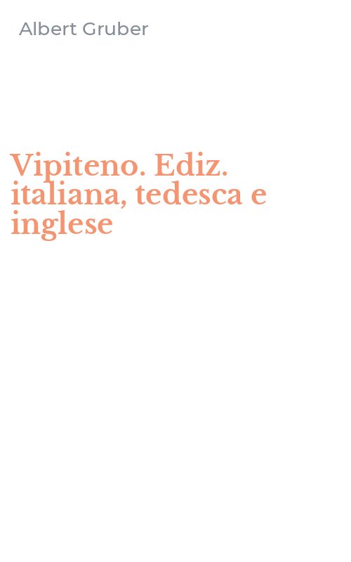 Vipiteno. Ediz. italiana, tedesca e inglese