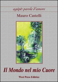 Il mondo nel mio cuore