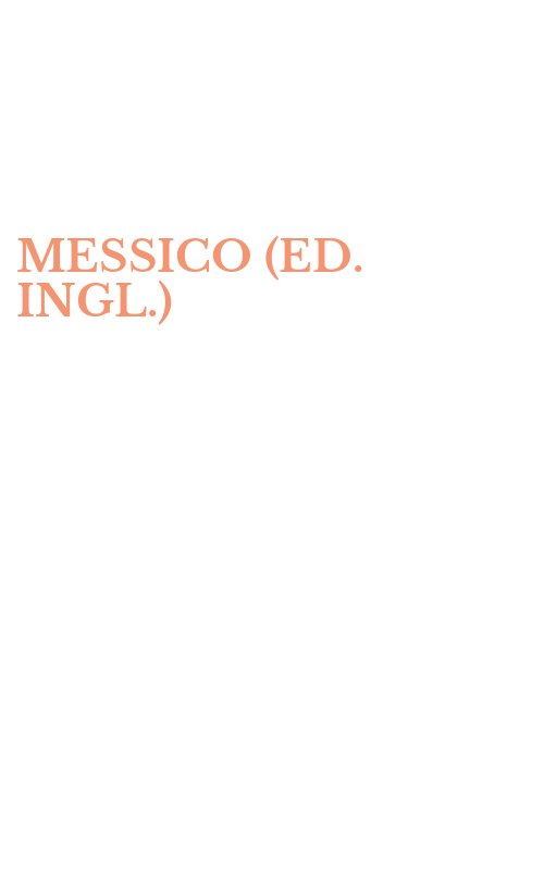 MESSICO (ED. INGL.)