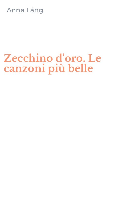 Zecchino d'oro. Le canzoni più belle