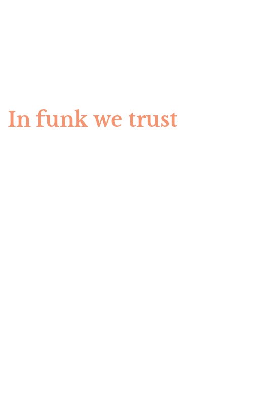 In funk we trust