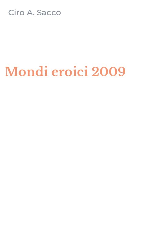 Mondi eroici 2009