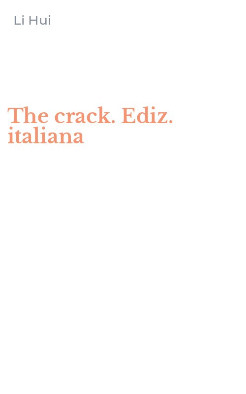 The crack. Ediz. italiana