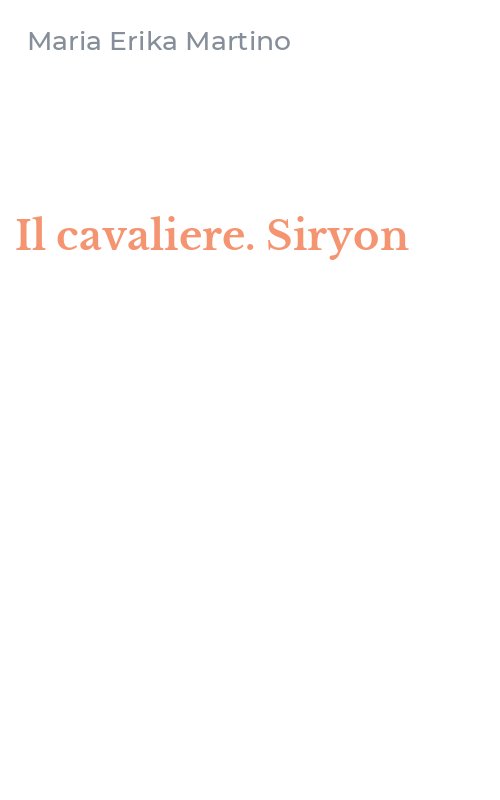 Il cavaliere. Siryon