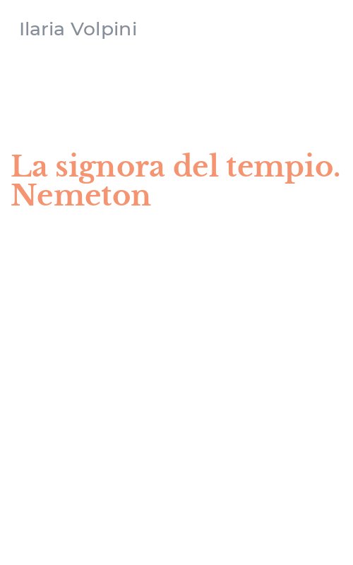 La signora del tempio. Nemeton
