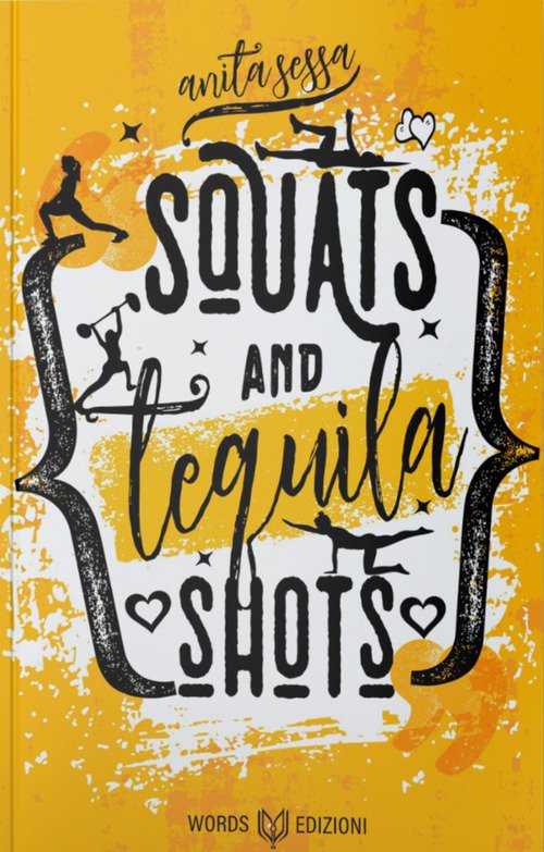 Squats and Tequila Shots