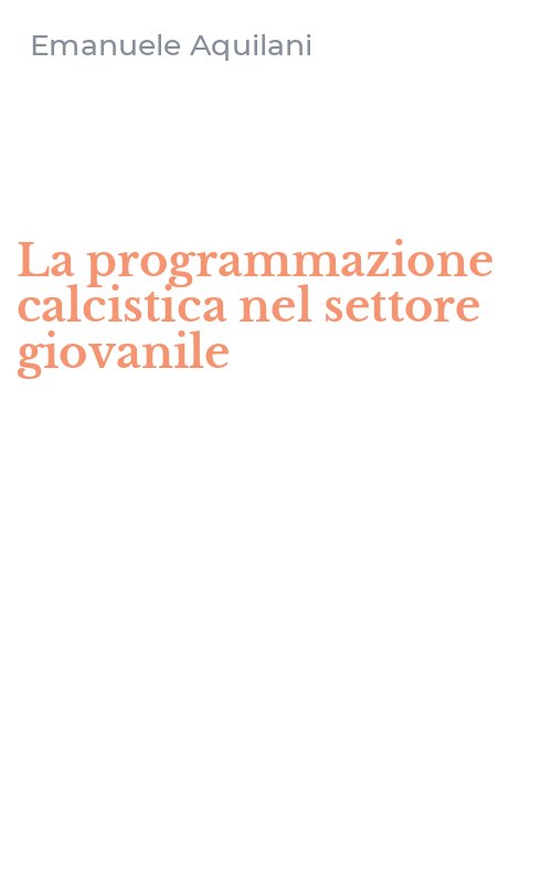 La programmazione calcistica nel settore giovanile