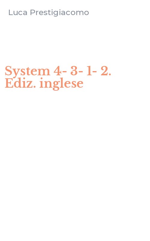 System 4-3-1-2. Ediz. inglese