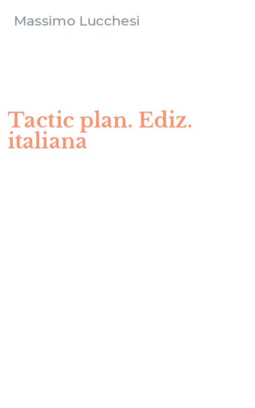 Tactic plan. Ediz. italiana
