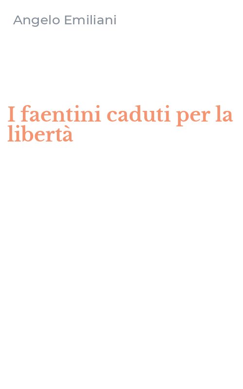 I faentini caduti per la libertà