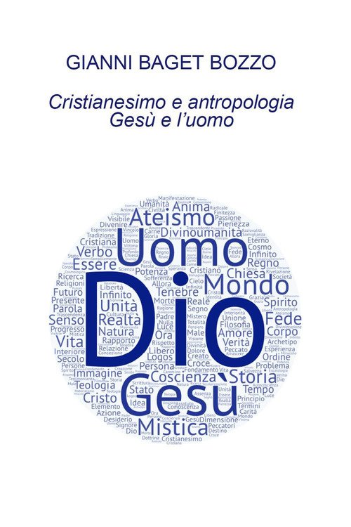 Cristianesimo e antropologia. Gesù e l'uomo