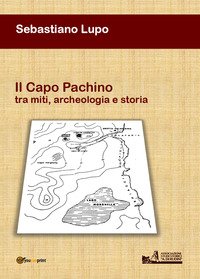 Il Capo Pachino tra miti, archeologia e storia