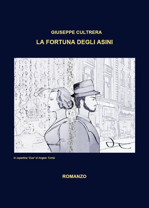 La fortuna degli asini