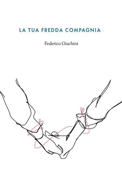 La tua fredda compagnia