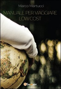 Manuale per viaggiare low cost