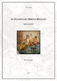 Obligationes. Le stagioni del diritto romano