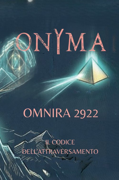OnYma omnira 2922. Il codice dell'attraversamento