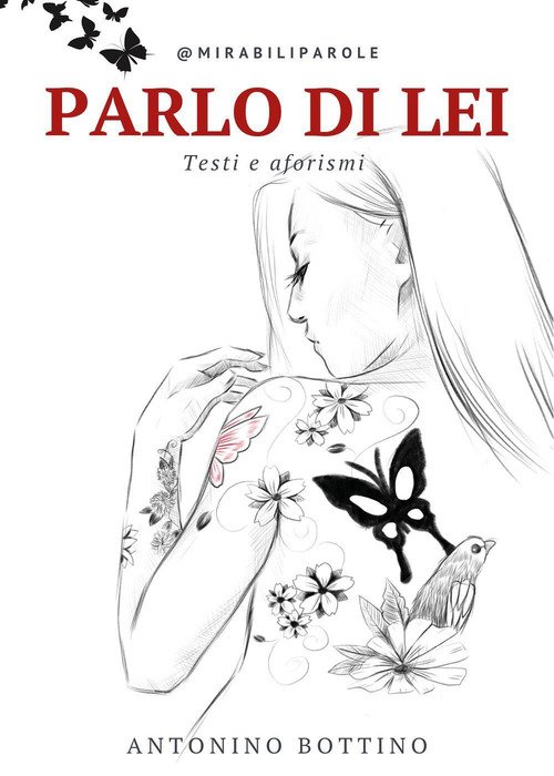 Parlo di lei. Testi e aforismi