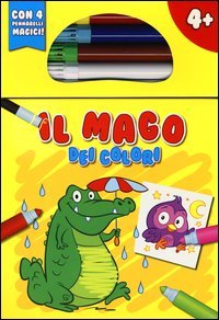 Il mago dei colori. Giallo 4+