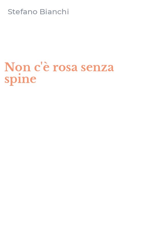 Non c'è rosa senza spine