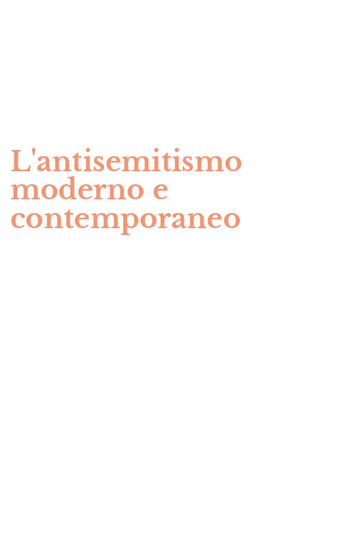 L'antisemitismo moderno e contemporaneo