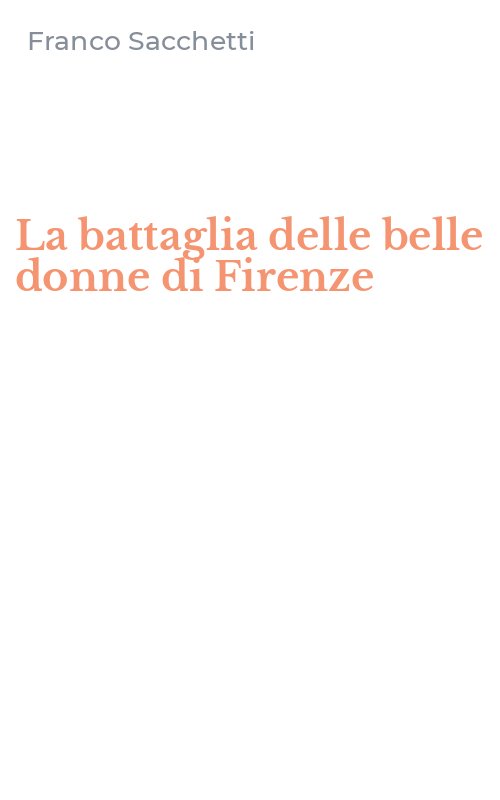La battaglia delle belle donne di Firenze