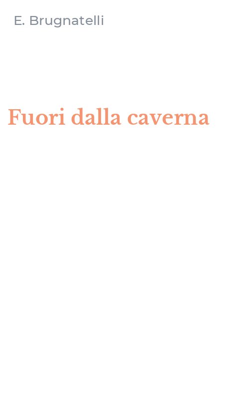 Fuori dalla caverna