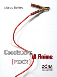 Cacciatore di anime (remix)