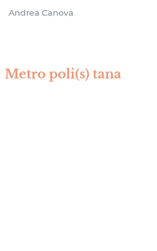 Metro poli(s) tana
