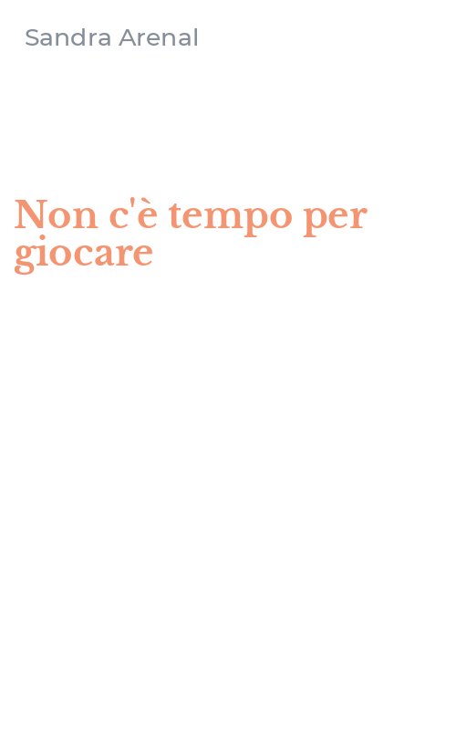 Non c'è tempo per giocare