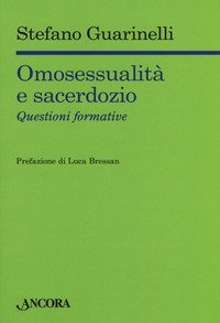 Omosessualità e sacerdozio. Questioni formative