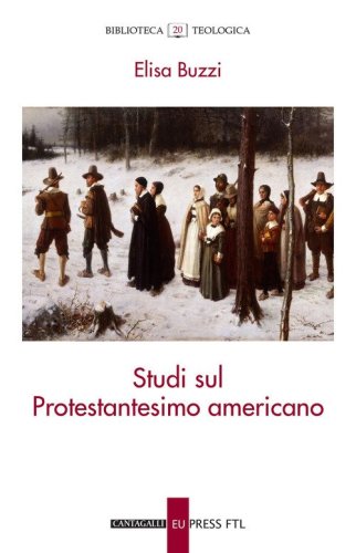 Studi sul protestantesimo americano
