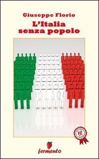 L'Italia senza popolo