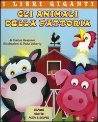 Gli animali della fattoria. Libro pop-up