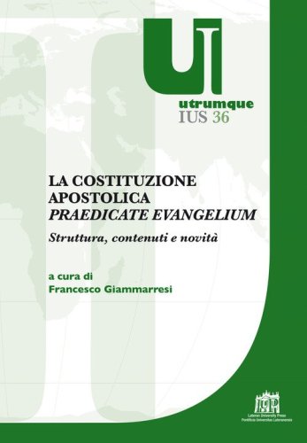 La costituzione apostolica «Praedicate Evangelium». Struttura, contenuti e novità
