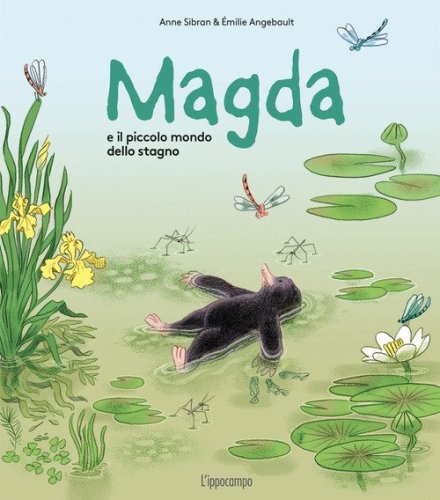 Magda e il piccolo mondo dello stagno