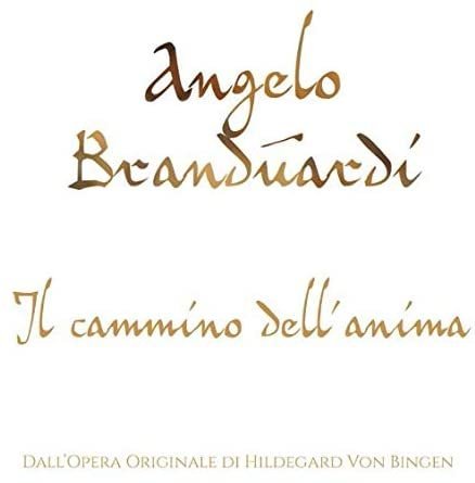 CAMMINO DELL'ANIMA - Angelo Branduardi