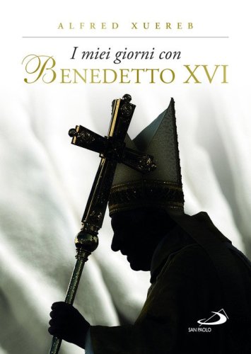 I miei giorni con Benedetto XVI