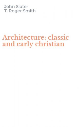 Architecture: classic and early christian