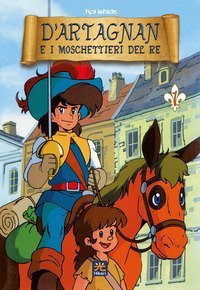 D'Artagnan e i moschettieri del re